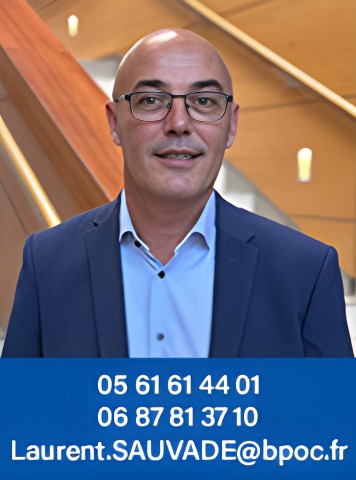 Laurent SAUVADE Téléphone fixe : 05 61 61 44 01 Téléphone mobile : 06 87 81 27 10 Adresse e-mail : laurent.sauvade@bpoc.fr